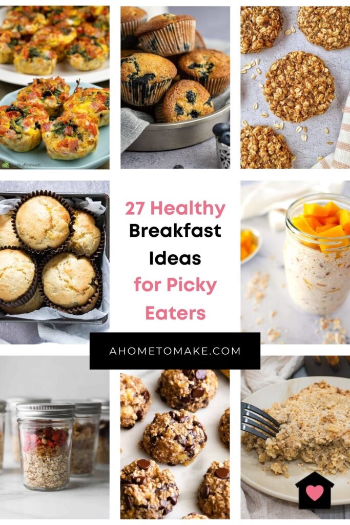 27 Healthy Breakfast Ideas for Picky Eaters @ AHomeToMake.com