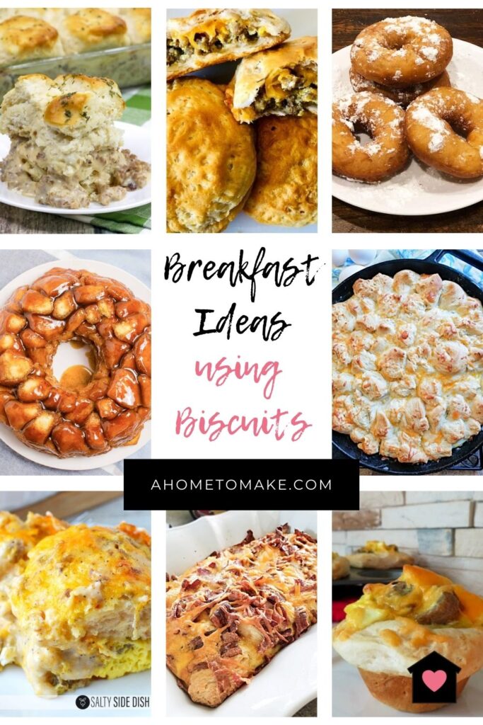 Breakfast Ideas using Biscuits @ AHomeToMake.com