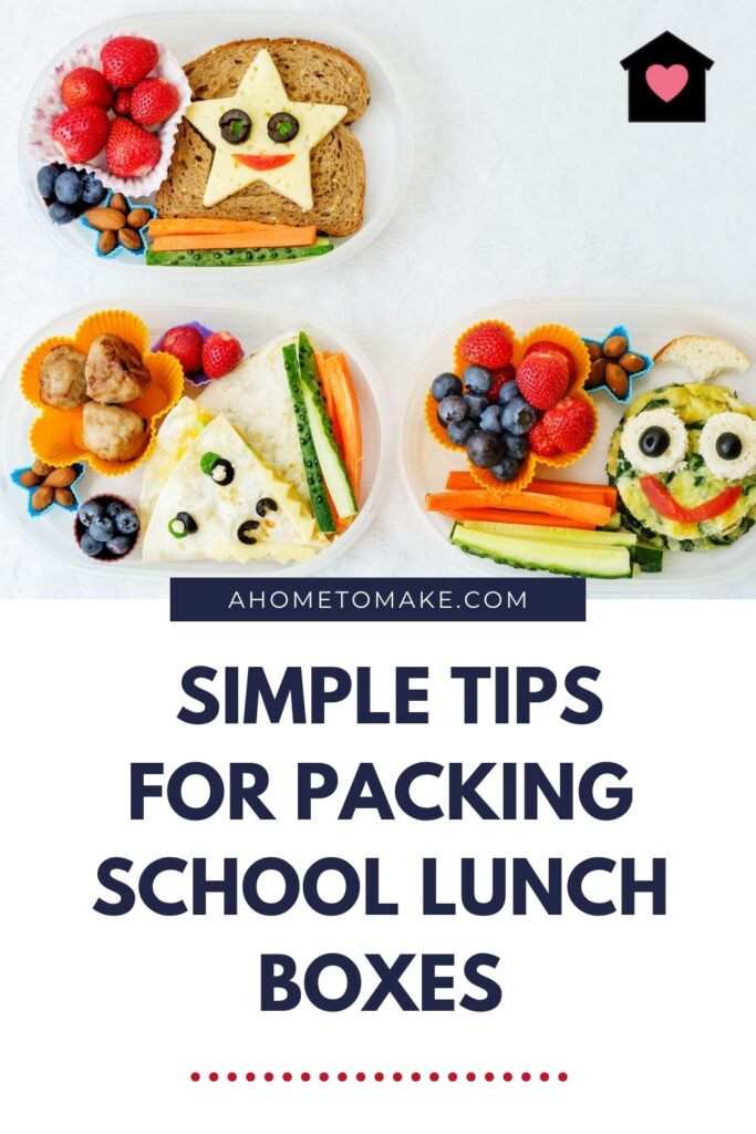 Simple Tips for Packing School Lunch Boxes @ AHomeToMake.com