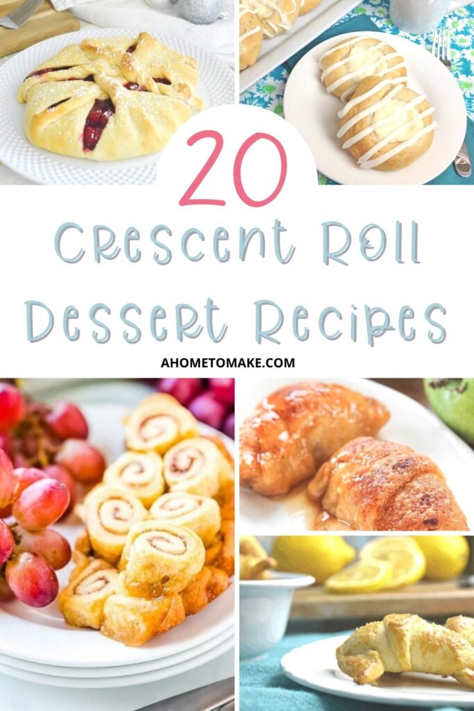 Crescent Roll Dessert Recipes @ AHomeToMake.com